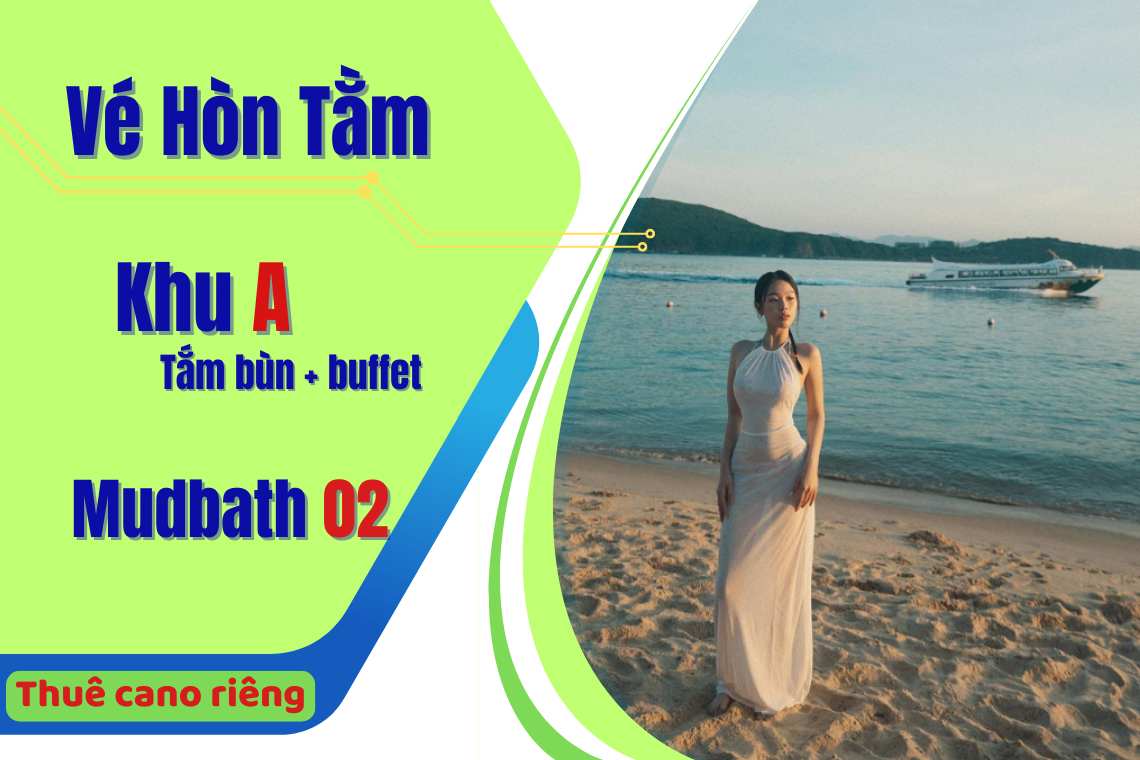 Vé tắm bùn Hòn Tằm